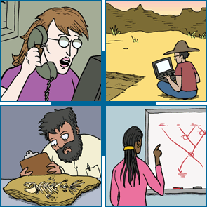 Illustration of four different scientists. The first is a woman is talking on the phone, the second a man on a computer in the field, the third a man looking at a fossil, the fourth a woman drawing on a whiteboard.